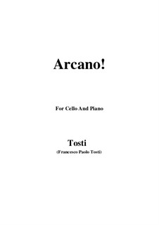 Arcano: para Violoncelo e piano by Francesco Paolo Tosti