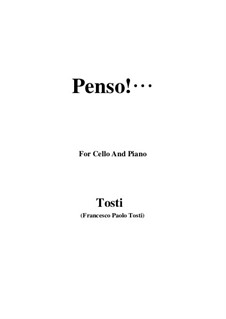Penso alla prima volta: para Violoncelo e piano by Francesco Paolo Tosti