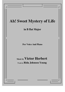 Ah! Sweet Mystery of Life: B flat Maior by Victor Herbert