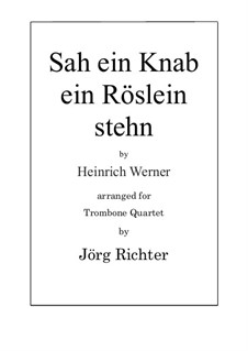Heidenröslein (Sah ein Knab ein Röslein stehn): For Trombone Quartet by Heinrich Werner