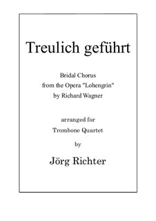 Bridal Chorus: For Trombone Quartet by Richard Wagner