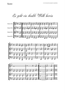 Es geht ein dunkle Wolk herein: For French Horn Quartet by folklore