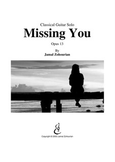 Missing You, Op.13: Missing You by Jamal Zohourian
