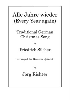 Alle Jahre wieder: For Bassoon Quintet by Friedrich Silcher