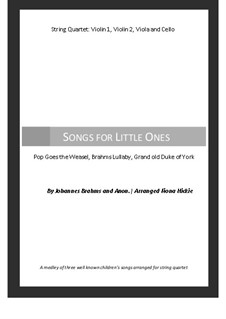 Songs for Little Ones: For strings quartet by Johannes Brahms, folklore