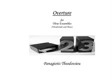 Overture for three ensembles, Op.51: Overture for three ensembles by Panagiotis Theodossiou