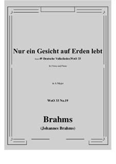 No.15-21: No.19 Nur ein Gesicht auf Erden lebt (A Major) by Johannes Brahms