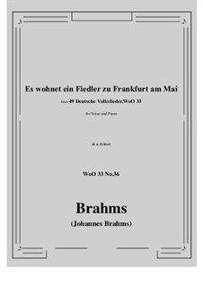 No.36-42: No.36 Es wohnet ein Fiedler zu Frankfurt am Mai (a minor) by Johannes Brahms