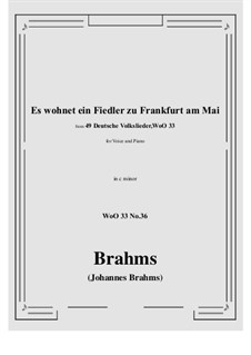 No.36-42: No.36 Es wohnet ein Fiedler zu Frankfurt am Mai (c minor) by Johannes Brahms