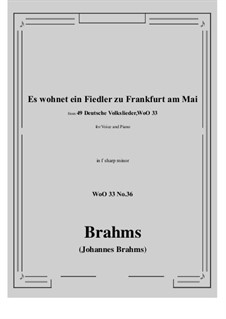 No.36-42: No.36 Es wohnet ein Fiedler zu Frankfurt am Mai (f sharp minor) by Johannes Brahms