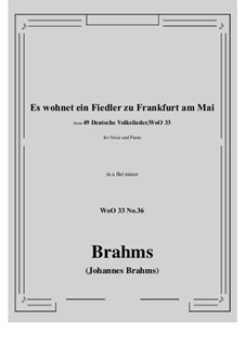 No.36-42: No.36 Es wohnet ein Fiedler zu Frankfurt am Mai (a flat minor) by Johannes Brahms