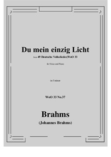 No.36-42: No.37 Du mein einzig Licht (f minor) by Johannes Brahms