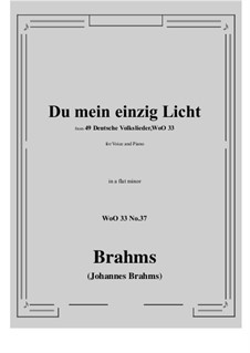 No.36-42: No.37 Du mein einzig Licht (a flat minor) by Johannes Brahms