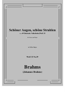 No.36-42: No.39 Schoner Augen, schone Strahlen (B flat Major) by Johannes Brahms