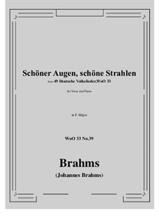 No.36-42: No.39 Schoner Augen, schone Strahlen (E Major) by Johannes Brahms
