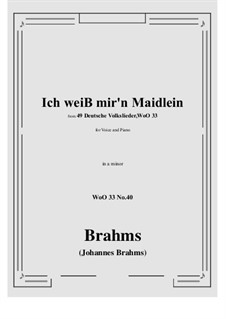 No.36-42: No.40 Ich weiss mir'n Maidlein hubsch und fein (a minor) by Johannes Brahms