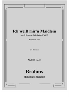 No.36-42: No.40 Ich weiss mir'n Maidlein hubsch und fein (b flat minor) by Johannes Brahms