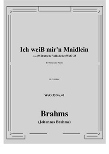 No.36-42: No.40 Ich weiss mir'n Maidlein hubsch und fein (c minor) by Johannes Brahms