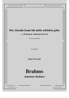 No.36-42: No.38 Des Abends kann ich nicht schlafen gehn (g minor) by Johannes Brahms