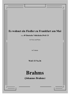 No.36-42: No.36 Es wohnet ein Fiedler zu Frankfurt am Mai (f minor) by Johannes Brahms