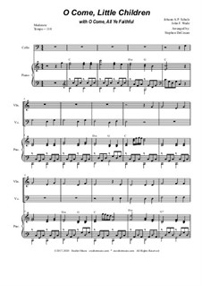 O Come, Little Children with O Come, All Ye Faithful: Duet for Violin and Cello by Johann Abraham Schulz, John Francis Wade
