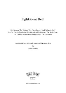 Eightsome Reel (Deil Among The Tailors / The Fairy Dance / Jock Wilson's Ball /  Hey For The Heilan' Body / The High Road To Linton / The Ale Is Dear /  Tail Toddle / Mrs MacLeod Of Raasay / The Drummer): Eightsome Reel (Deil Among The Tailors / The Fairy Dance / Jock Wilson's Ball /  Hey For The Heilan' Body / The High Road To Linton / The Ale Is Dear /  Tail Toddle / Mrs MacLeod Of Raasay / The Drummer) by folklore