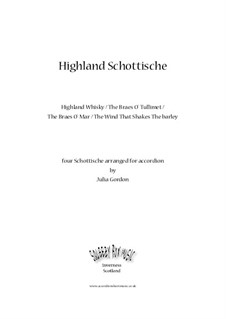 Highland Schottische (Highland Whisky / The Braes O' Tullimet / The Braes O' Mar / The Wind That Shakes The Barley): Highland Schottische (Highland Whisky / The Braes O' Tullimet / The Braes O' Mar / The Wind That Shakes The Barley) by folklore