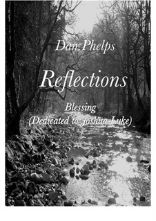 Blessing (Dedicated to Joshua Luke): Blessing (Dedicated to Joshua Luke) by Dan Phelps