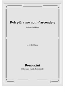 Deh più a me non v'ascondete: G flat Major by Giovanni Maria Bononcini