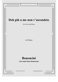 Deh più a me non v'ascondete: B Major by Giovanni Maria Bononcini