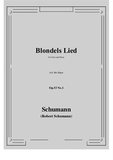 Romances and Ballades, Op.53: No.1 Blondels Lied (E flat Major) by Robert Schumann