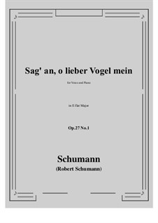 No.1 Sag' an, о lieber Vogel mein (Tell Us, My Dear Bird): E flat maior by Robert Schumann
