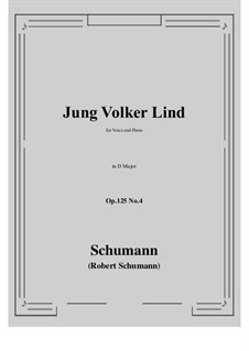 Five Fun Songs, Op.125: No.4 A Young Folks' Song (Jung Volker) D Major by Robert Schumann