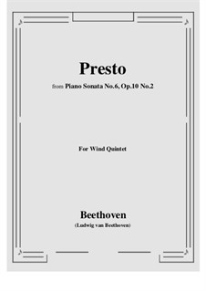 Sonata for Piano No.6, Op.10 No.2: Version for wind quintet by Ludwig van Beethoven