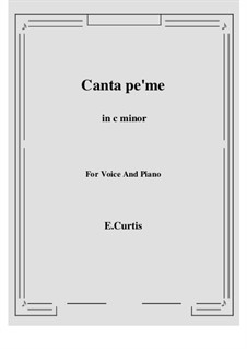 Canta pe'mme: C minor by Ernesto de Curtis