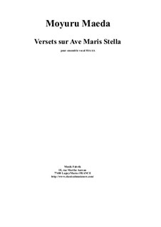 Versets on Ave Maris Stella: Versets on Ave Maris Stella by Moyuru Maeda