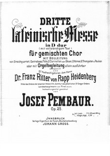 Latin Mass No.3 in D Major, Op.25: Partitura completa by Josef Pembaur