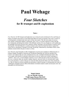 Four Sketches for trumpet and euphonium: Four Sketches for trumpet and euphonium by Paul Wehage