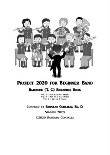 Project 2020 for Beginner Band Resource Books: Baritone (T.C.) Book by Rodolfo Gonzalez