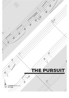 The Pursuit, Op.11: The Pursuit by Lucas Narciso