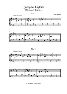 Syncopated Rhythms - 4 Preparatory Exercises: Syncopated Rhythms - 4 Preparatory Exercises by Yvonne Johnson
