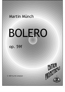 Bolero, Op.59f: Bolero by Martin Münch