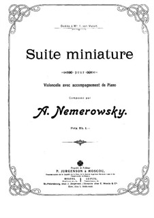 Suite miniature for Cello and Piano: partitura by Aleksandr Nemerovsky