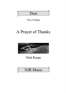 A Prayer of Thanks: For Violin Duet intermediate by Nick Raspa