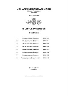 Little Preludes and Fugues: Preludes. Arrangement for piano, BWV 553–560 by Johann Sebastian Bach