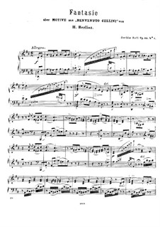 Deux paraphrases de Salon, Op.65: No.1 Fantasia on Motifs from 'Benvenuto Cellini' by H. Berlioz by Joseph Joachim Raff