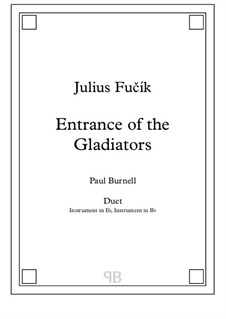 Entrance of the Gladiators, Op.68: For two instruments in Eb and Bb by Julius Fučík