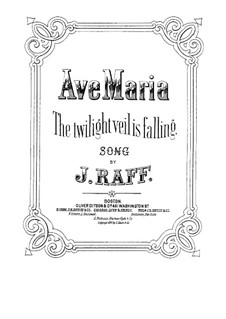 Sanges-Frühling, Op.98: No.17 Ave Maria by Joseph Joachim Raff