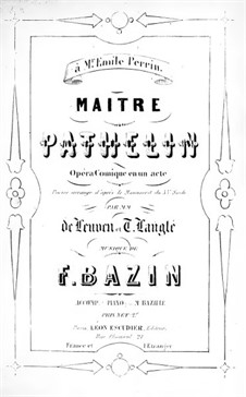Maître Pathelin: Maître Pathelin by François Bazin