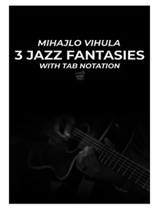 3 Jazz Fantasies, Op.84: 3 Jazz Fantasies by Mihajlo Vihula